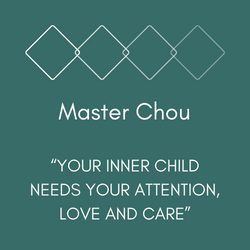 Care for the Inner Child - Master Chou